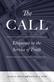 Call, The: Eloquence in the Service of Truth